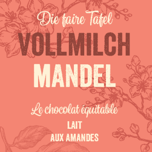 Schokolade Faire Tafel Vollmilch Mandel